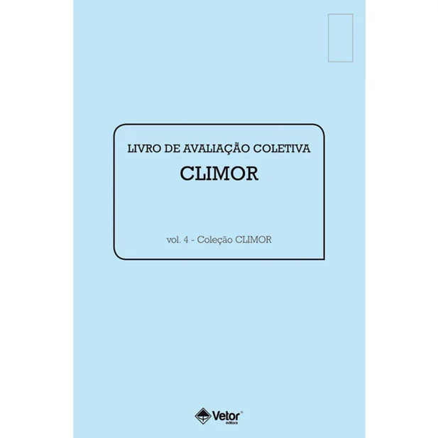 CLIMOR - BLOCO DE AVALIAÇÃO COLETIVA