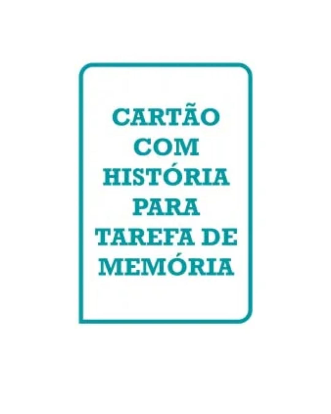 Thcp - Cartão C/ História P/ Tarefa De Memória